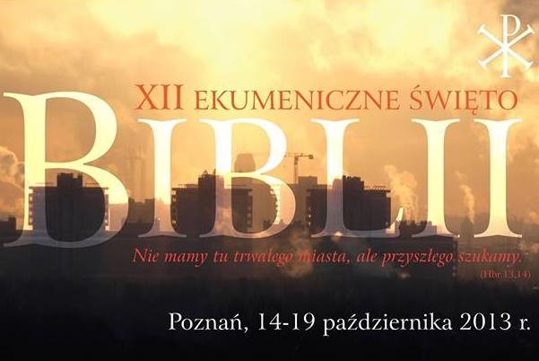 XII Ekumeniczne Święto Biblii 2013